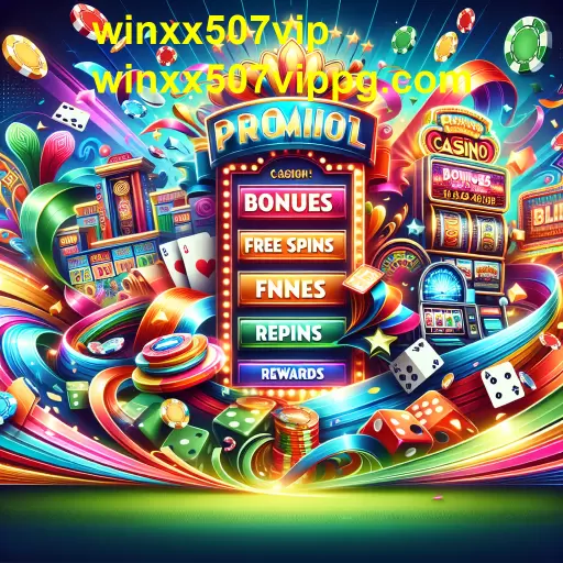 Aproveite ao Máximo as Promoções no Winxx507vip